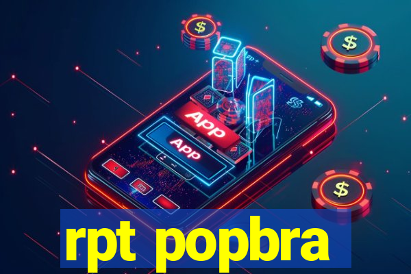 rpt popbra